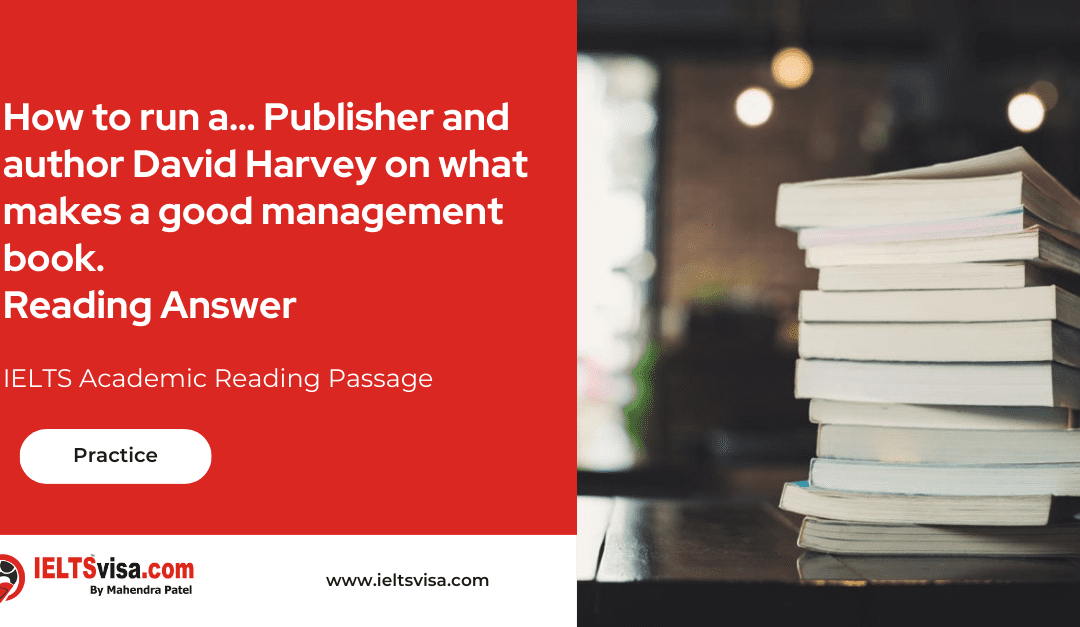 How To Run A… Publisher And Author David Harvey On What Makes A Good Management Book. Reading Answer