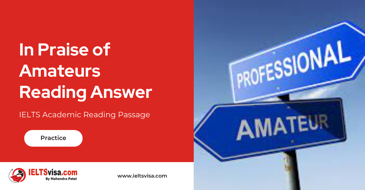 In Praise Of Amateurs Reading Answer