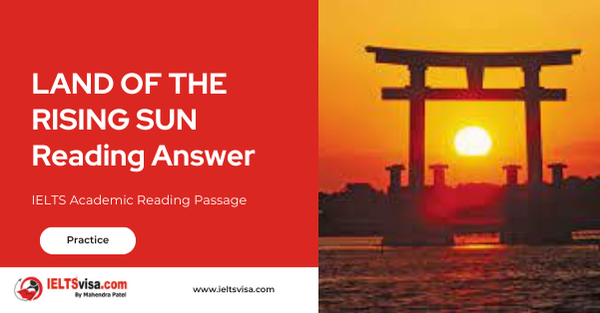 LAND OF THE RISING SUN Reading Answer