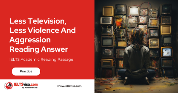 Less Television, Less Violence And Aggression Reading Answer Reading Answer