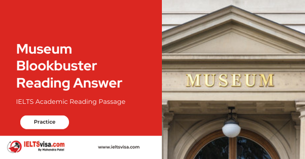 Museum Blookbuster Reading Answer