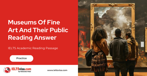 Museums Of Fine Art And Their Public Reading Answer