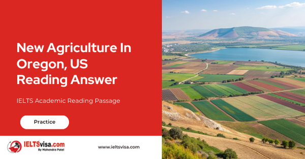 New Agriculture In Oregon, US Reading Answer