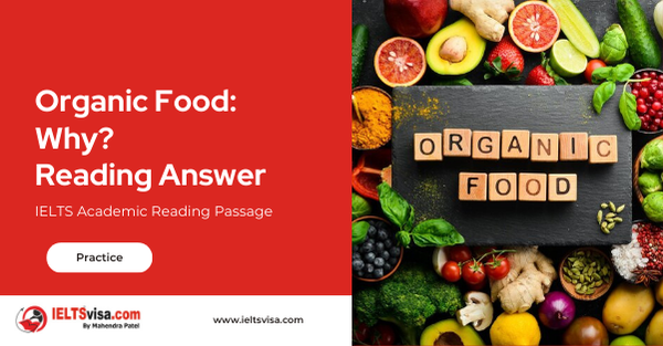 Organic Food: Why? Reading Answer