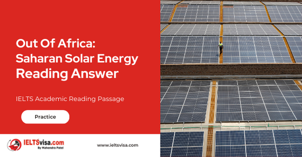 Out Of Africa: Saharan Solar Energy Reading Answer