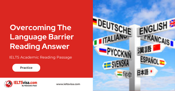 Overcoming The Language Barrier Reading Answer