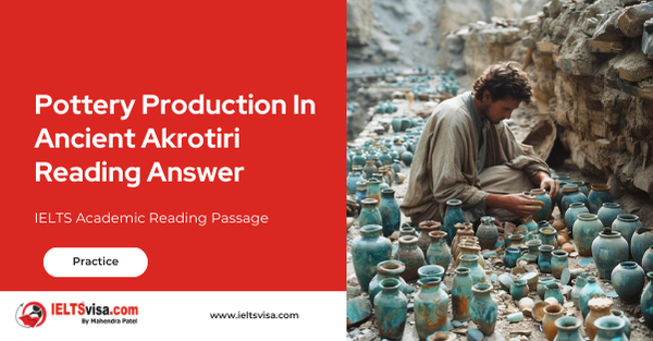 Pottery Production In Ancient Akrotiri Reading Answer