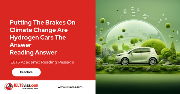 Putting The Brakes On Climate Change Are Hydrogen Cars The Answer Reading Answer