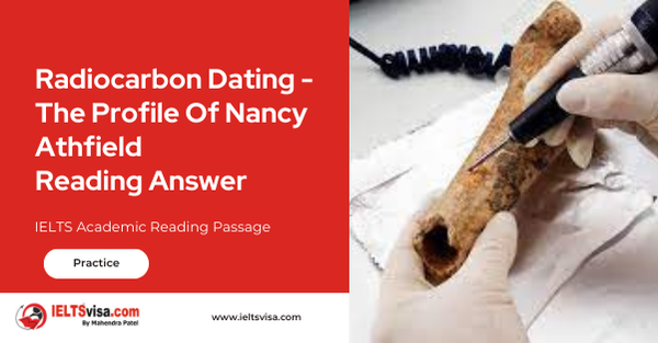 Radiocarbon Dating – The Profile of Nancy Athfield Reading Answer