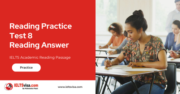 Reading Practice Test 8 Reading Answer