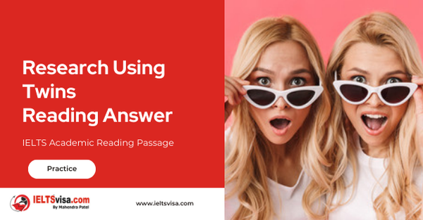 Research Using Twins Reading Answer