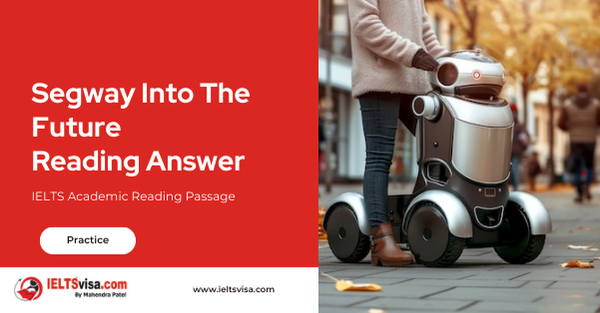 Segway Into The Future Reading Answer