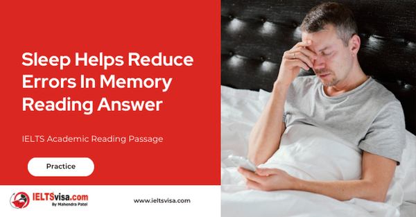 Sleep Helps Reduce Errors In Memory Reading Answer