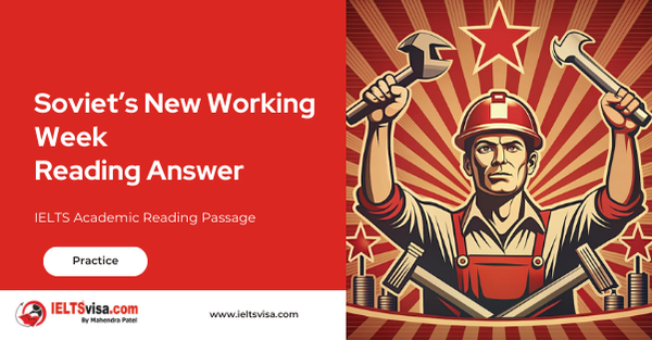 Soviet’s New Working Week Reading Answer