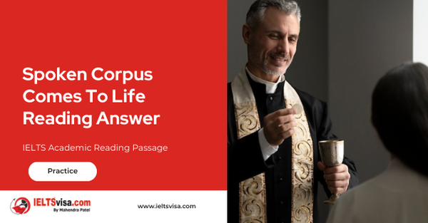 Spoken Corpus Comes To Life Reading Answer