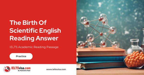 The Birth Of Scientific English Reading Answer