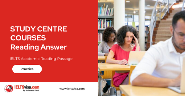 STUDY CENTRE COURSES Reading Answer