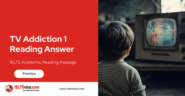 TV Addiction 1 Reading Answer