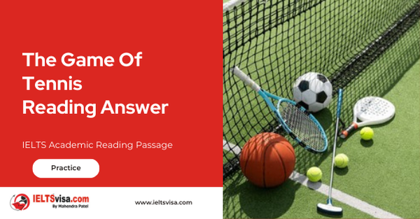 The Game Of Tennis Reading Answer