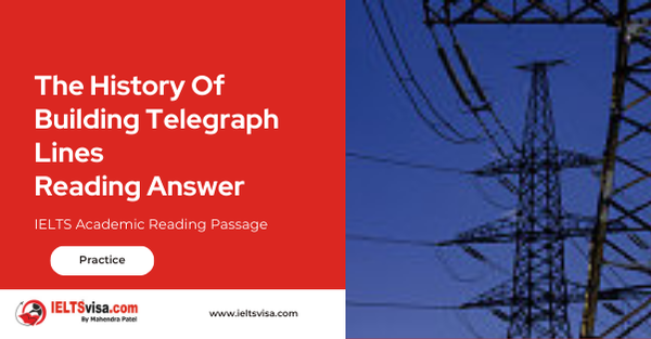 The History Of Building Telegraph Lines Reading Answer