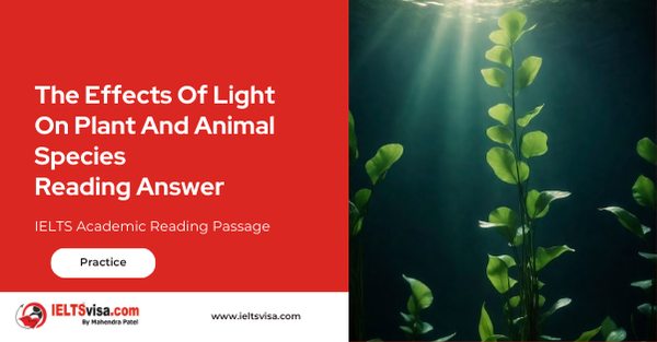 The Effects Of Light On Plant And Animal Species Reading Answer