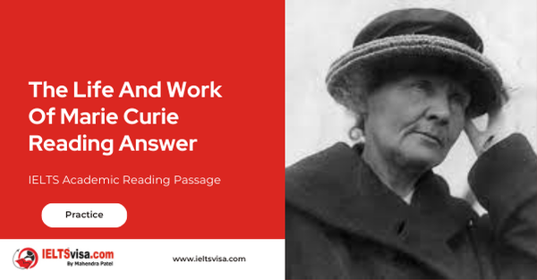 The Life And work Of Marie Curie Reading Answer