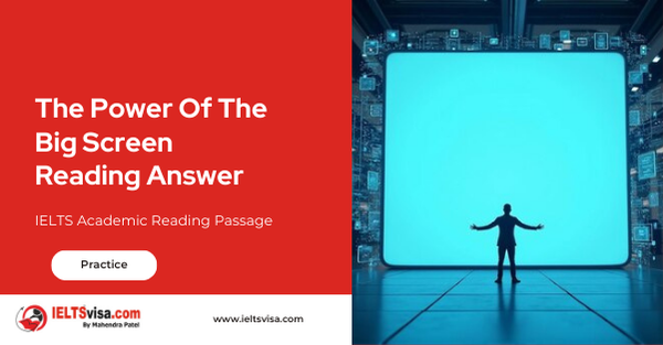 The Power Of The Big Screen Reading Answer