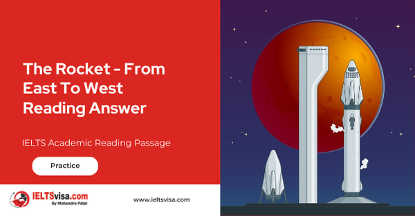 The Rocket – From East To West Reading Answer