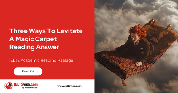 Three Ways To Levitate A Magic Carpet Reading Answer