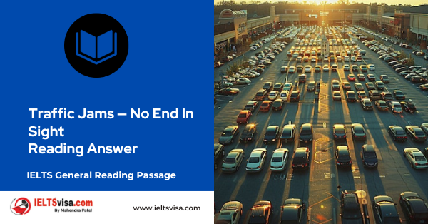 Traffic Jams — No End In Sight Reading Answer