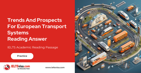 Trends And prospects For European Transport Systems Reading Answer