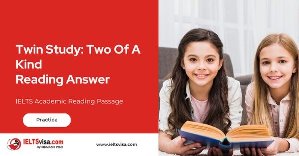 Twin Study: Two Of A Kind Reading Answer