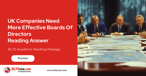 UK Companies Need More Effective Boards Of Directors Reading Answer