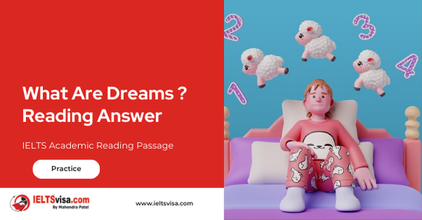 What Are Dreams ? Reading Answer