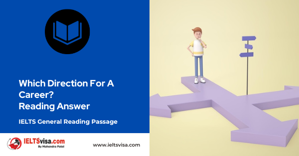 Which Direction For A Career? Reading Answer