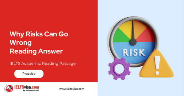 Why Risks Can Go Wrong Reading Answer