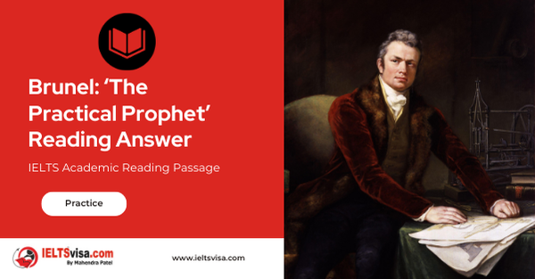 Brunel: ‘The Practical Prophet’ Reading Answer