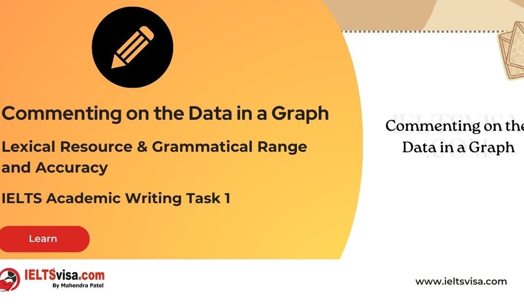 Lexical and Grammatical – Commenting on the Data in a Graph