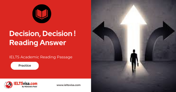 Decision, Decision ! Reading Answer