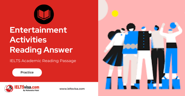 Entertainment Activities Reading Answer