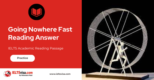 Going Nowhere Fast Reading Answer