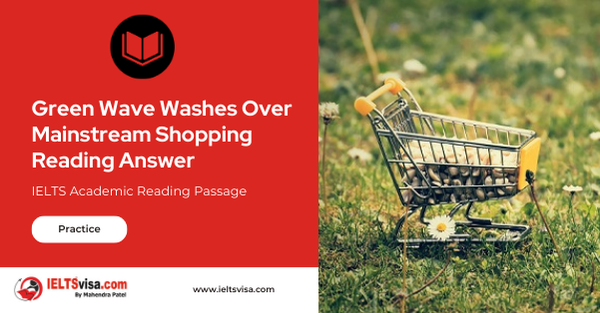 Green Wave Washes Over Mainstream Shopping Reading Answer