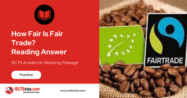 How Fair Is Fair Trade? Reading Answer