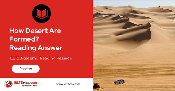 How Deserts Are Formed? Reading Answer