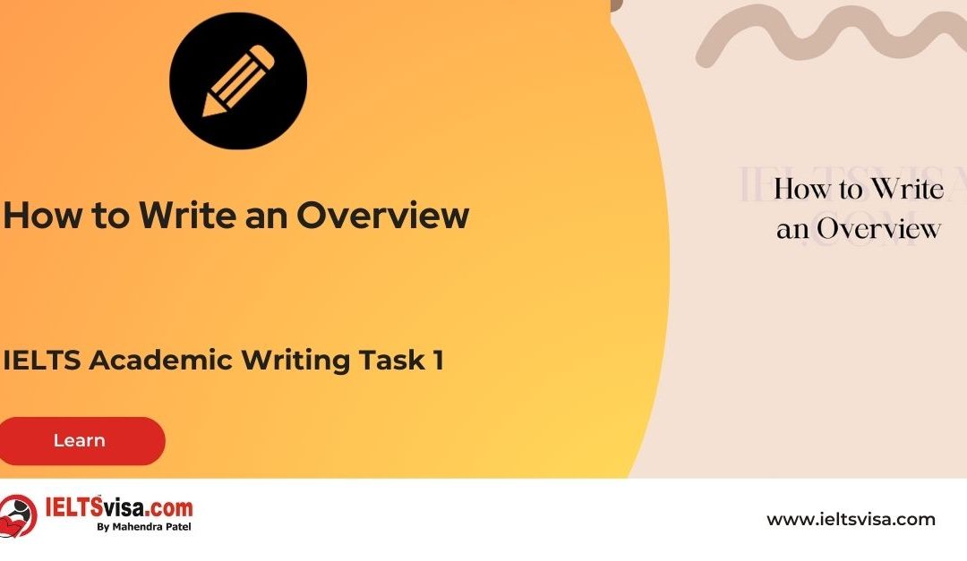 How to Write an Overview