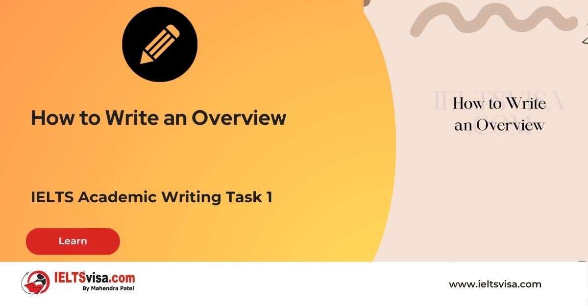 How to Write an Overview