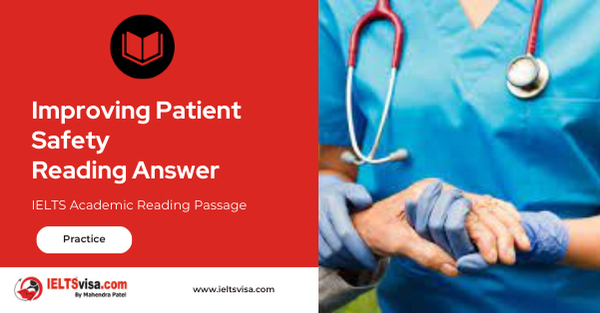 Improving Patient Safety Reading Answer