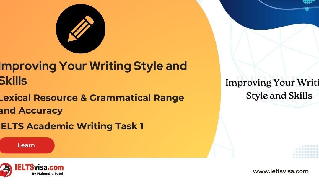 Lexical and Grammatical – Improving Your Writing Style and Skills