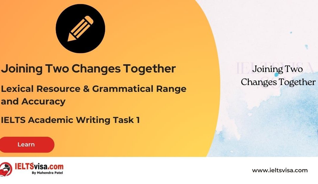 Lexical and Grammatical -Joining Two Changes Together