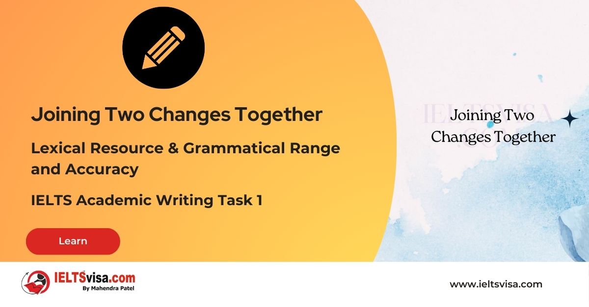 Lexical and Grammatical -Joining Two Changes Together